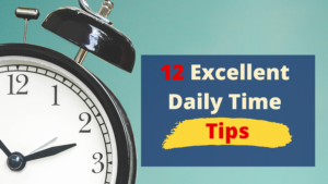 12 Daily Self-Management Time Tips